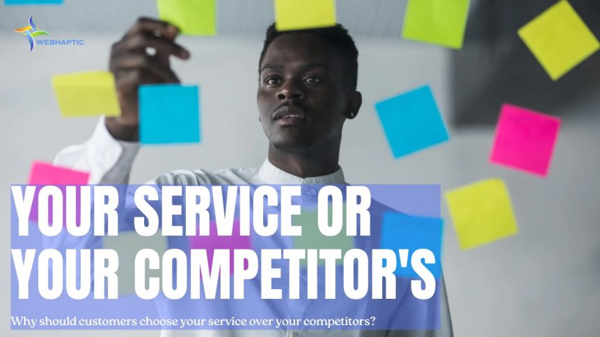 Differentiating Your Service From Your Competitor.