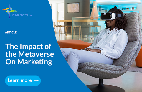 The impact of the metaverse on marketing